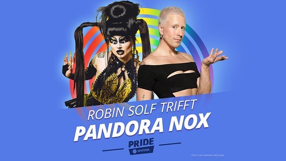 Robin Solf trifft die Dragqueen Pandora Nox